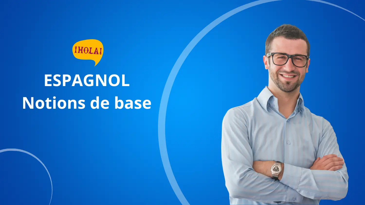 Formation ESPAGNOL Notions de base