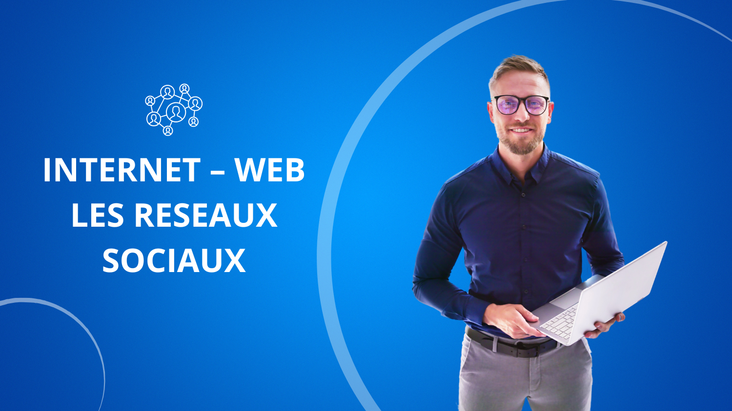 Formation INTERNET – WEB LES RESEAUX SOCIAUX