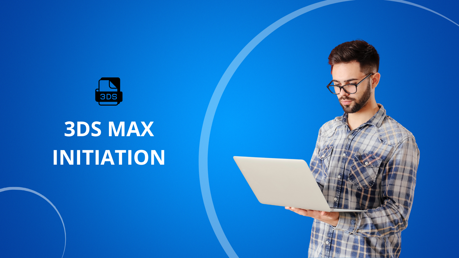 Formation 3DS MAX INITIATION