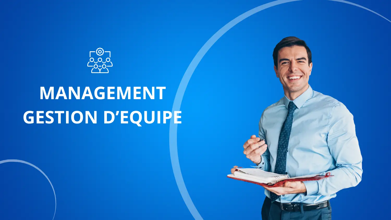 Formation MANAGEMENT GESTION D’EQUIPE